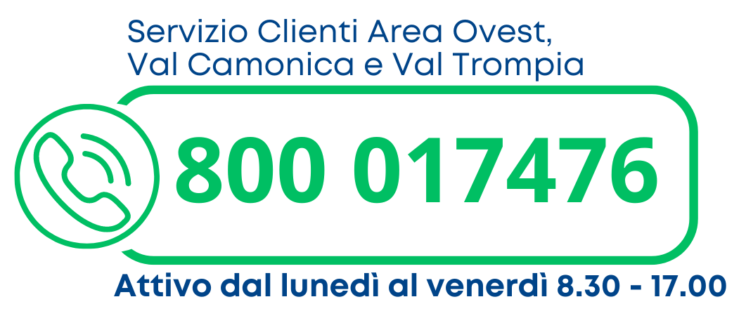 Servizio clienti area ovest: numero verde 800 0 1 7 4 7 6